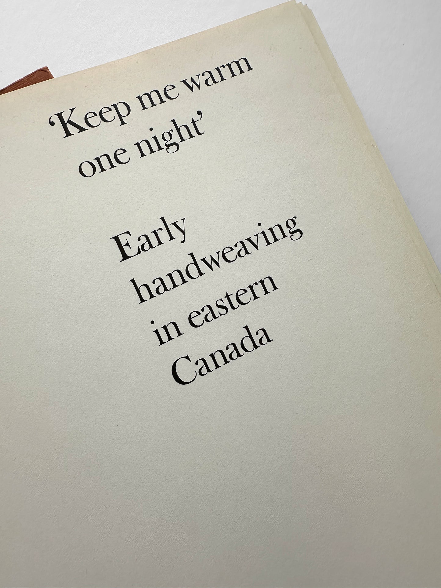 1970s Keep Me Warm One Night Handweaving Book By Burnham and Burnham